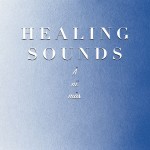 HEALING SOUNDS - 